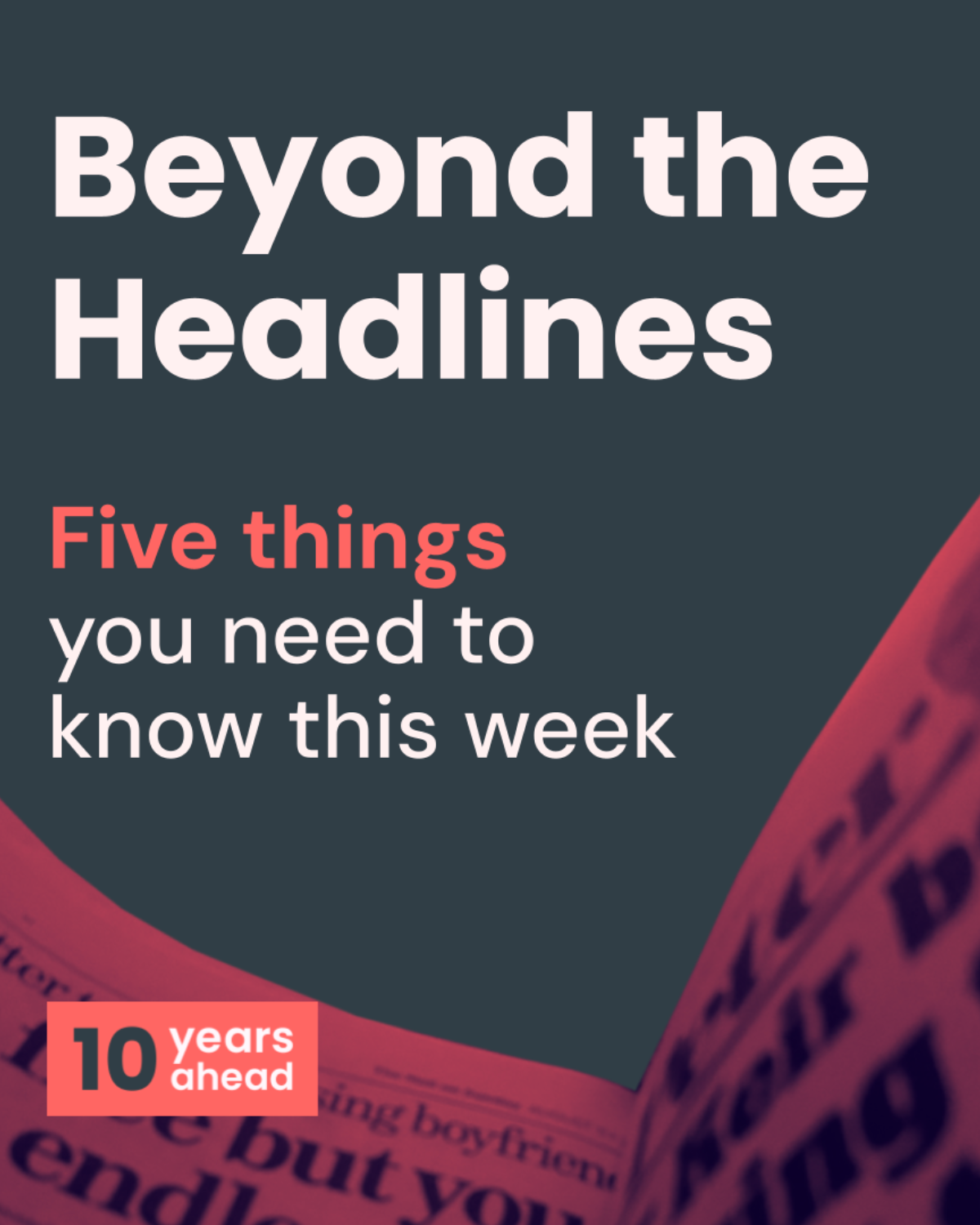 Beyond The Headlines